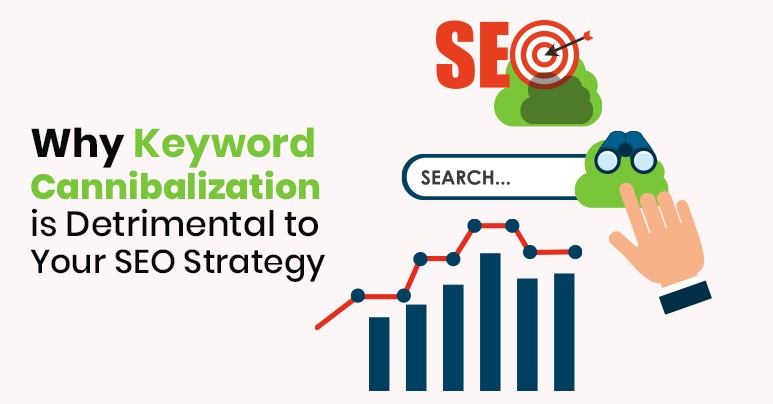 Why Keyword Cannibalization is Detrimental to Your SEO Strategy