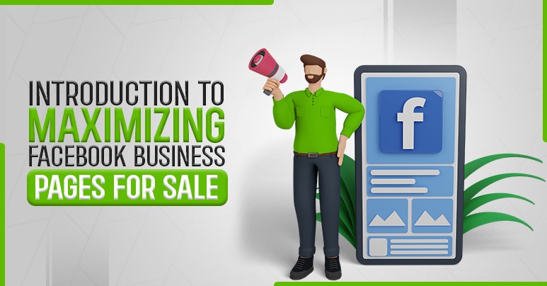 Introduction to Maximizing Facebook Business Pages for Sales